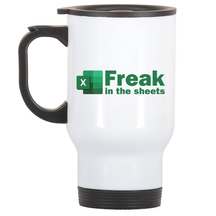 Funny Excel Sheets Freak In The Excel Sheets Stainless Steel Travel Mug