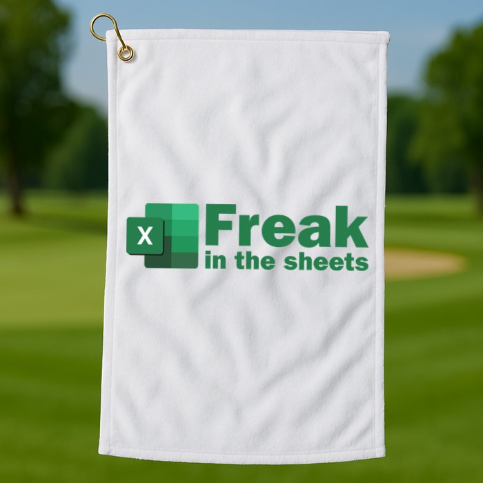 Funny Excel Sheets Freak In The Excel Sheets Golf Towel
