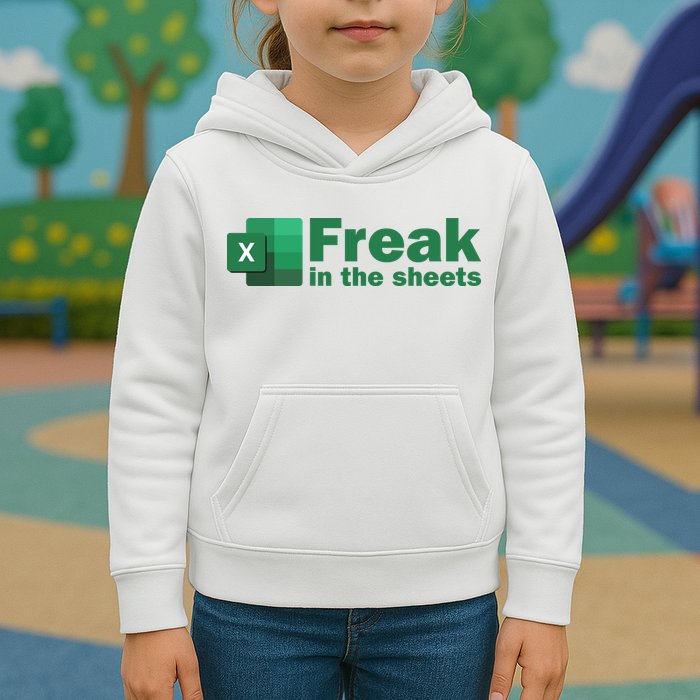 Funny Excel Sheets Freak In The Excel Sheets Kids Hoodie