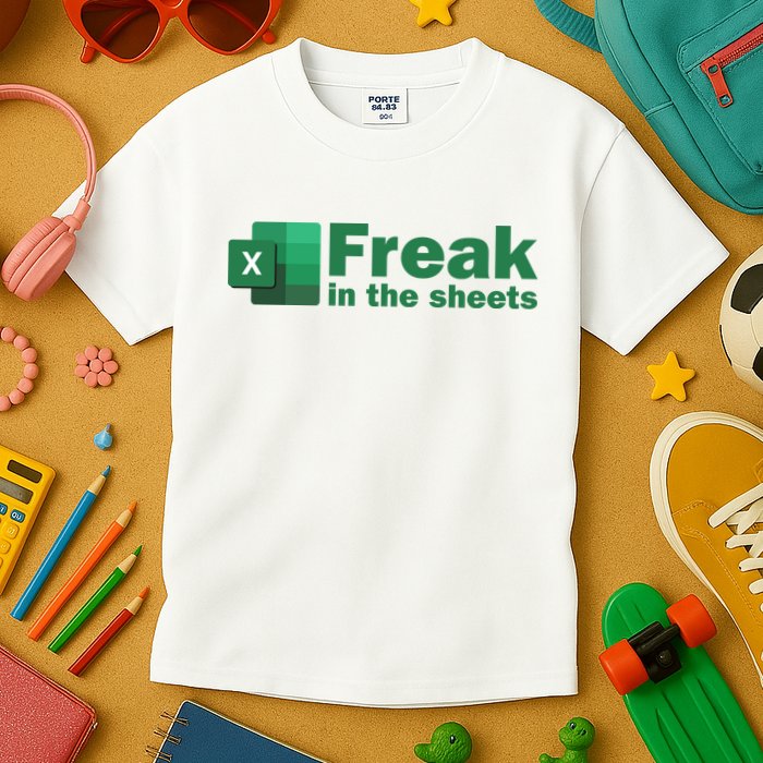 Funny Excel Sheets Freak In The Excel Sheets Kids T-Shirt