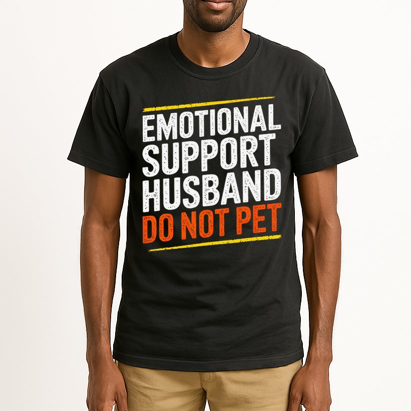 Funny Emotional Support Husband Do Not Pet For Women Tall T-Shirt