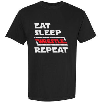 Funny Eat Sleep Wrestle Repeat Wrestling Gift Gift Garment-Dyed Heavyweight T-Shirt