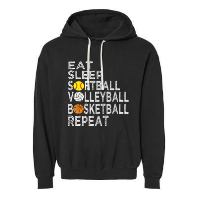 Funny Eat Sleep Softball Volleyball Basketball Garment-Dyed Fleece Hoodie