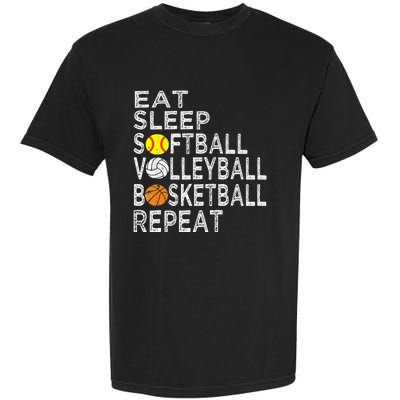 Funny Eat Sleep Softball Volleyball Basketball Garment-Dyed Heavyweight T-Shirt