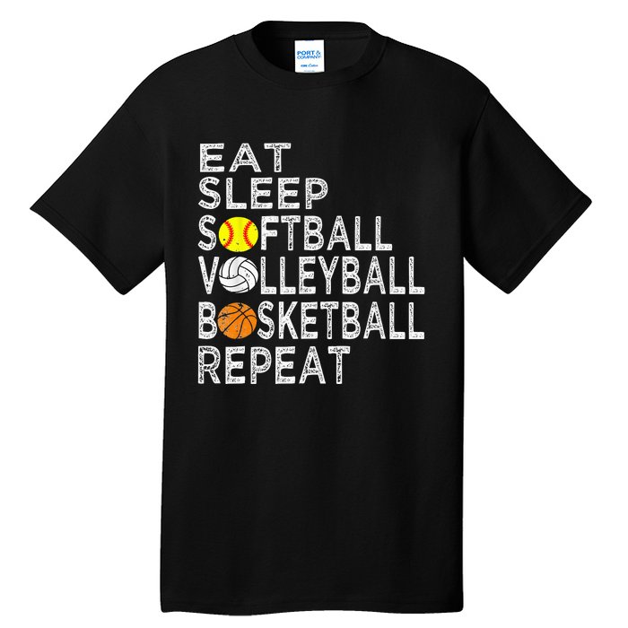 Funny Eat Sleep Softball Volleyball Basketball Tall T-Shirt