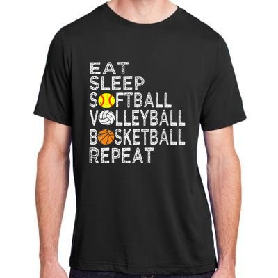 Funny Eat Sleep Softball Volleyball Basketball Adult ChromaSoft Performance T-Shirt