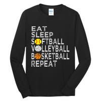 Funny Eat Sleep Softball Volleyball Basketball Tall Long Sleeve T-Shirt