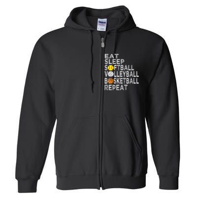 Funny Eat Sleep Softball Volleyball Basketball Full Zip Hoodie