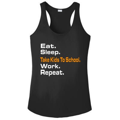 Funny Eat Sleep Take To School Work Repeat Hoody Funny Gift Cool Gift Ladies PosiCharge Competitor Racerback Tank