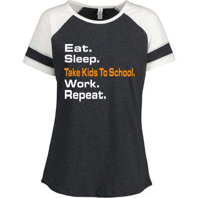 Funny Eat Sleep Take To School Work Repeat Hoody Funny Gift Cool Gift Enza Ladies Jersey Colorblock Tee