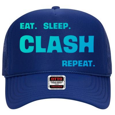 Funny Eat Sleep Clash Repeat Gaming Cool Gift High Crown Mesh Back Trucker Hat