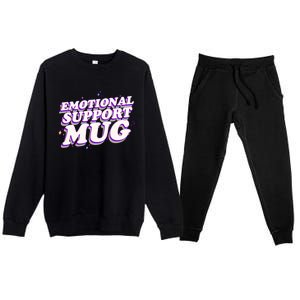 Funny Emotional Support Mug Purple version Premium Crewneck Sweatsuit Set