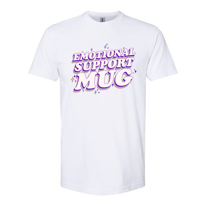 Funny Emotional Support Mug Purple version Softstyle CVC T-Shirt