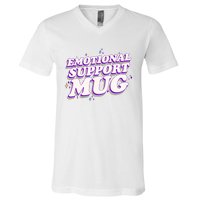 Funny Emotional Support Mug Purple version V-Neck T-Shirt