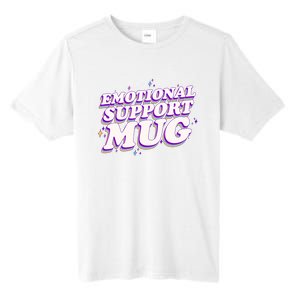 Funny Emotional Support Mug Purple version Tall Fusion ChromaSoft Performance T-Shirt