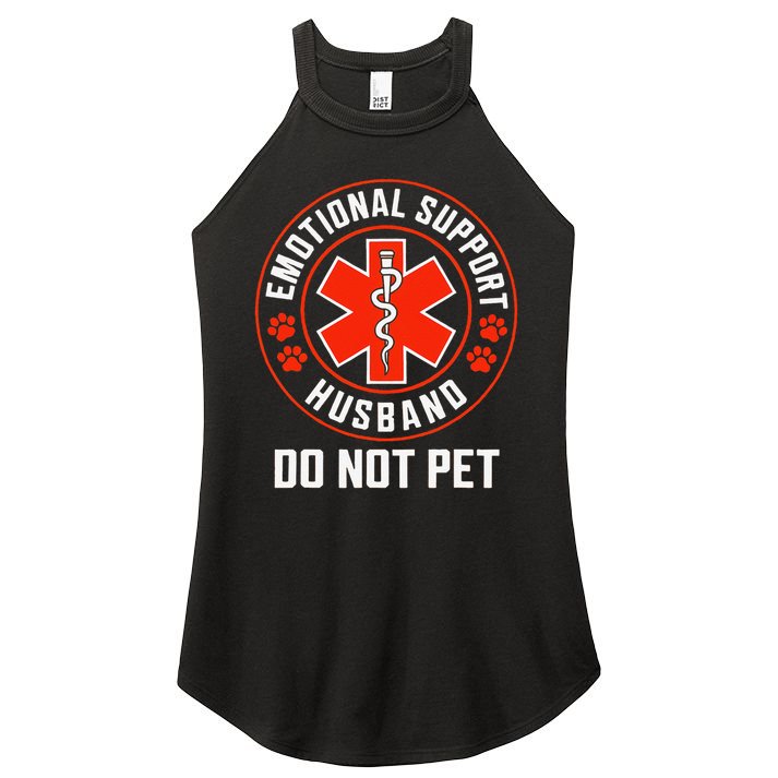 Funny Emotional Support Husband Do Not Pet For Women Women's Perfect Tri Rocker Tank