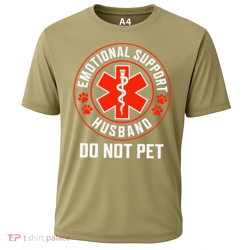 Funny Emotional Support Husband Do Not Pet For Women Performance Shirt
