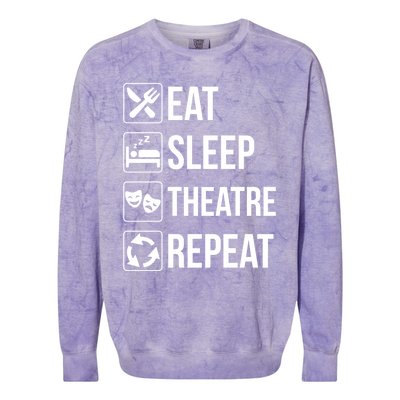 Funny Eat Sleep Theatre Repeat Gift Colorblast Crewneck Sweatshirt