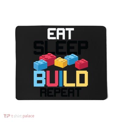 Funny Eat Sleep Build Gift Men Women Cool Blocks Building Mousepad