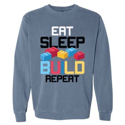 Funny Eat Sleep Build Gift Men Women Cool Blocks Building Garment-Dyed Sweatshirt