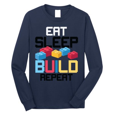 Funny Eat Sleep Build Gift Men Women Cool Blocks Building Long Sleeve Shirt