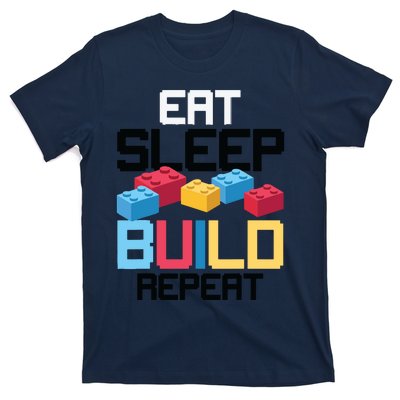 Funny Eat Sleep Build Gift Men Women Cool Blocks Building T-Shirt