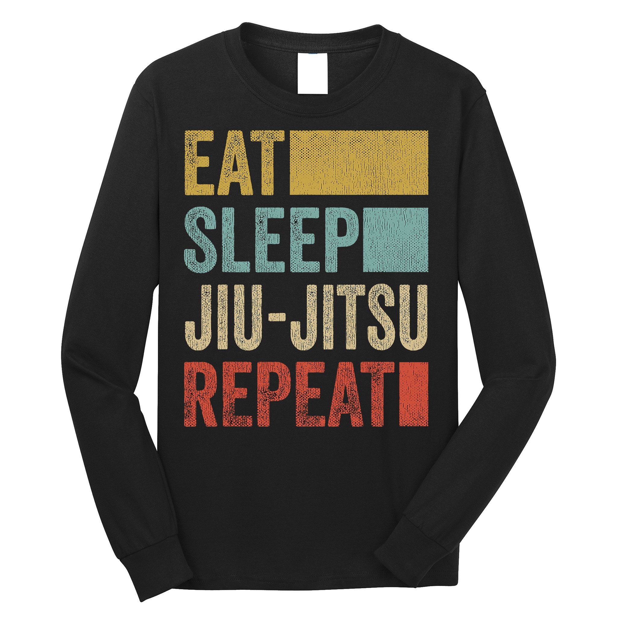 Funny Eat Sleep Jiu-Jitsu Repeat Gift Long Sleeve Shirt