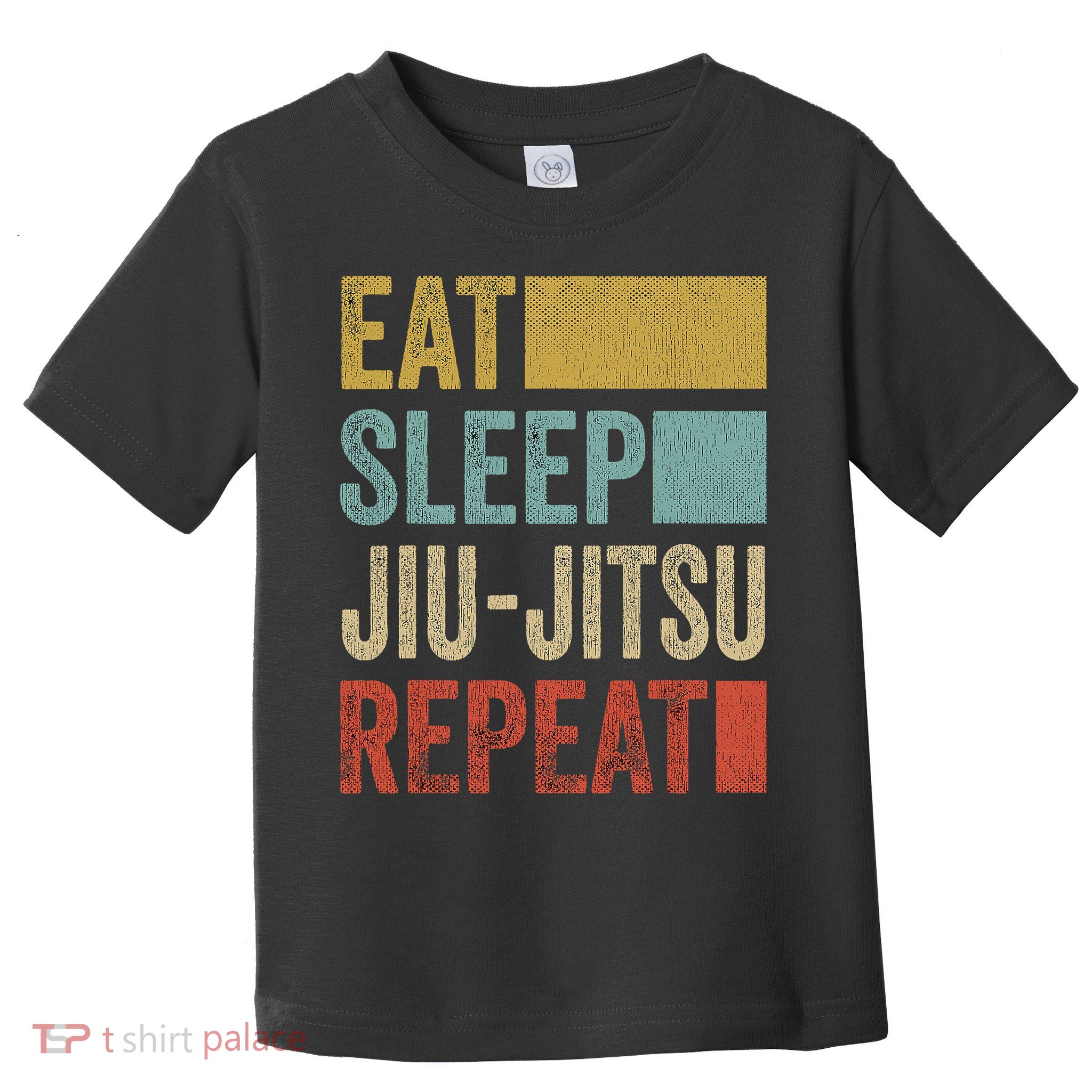 Funny Eat Sleep Jiu-Jitsu Repeat Gift Toddler T-Shirt