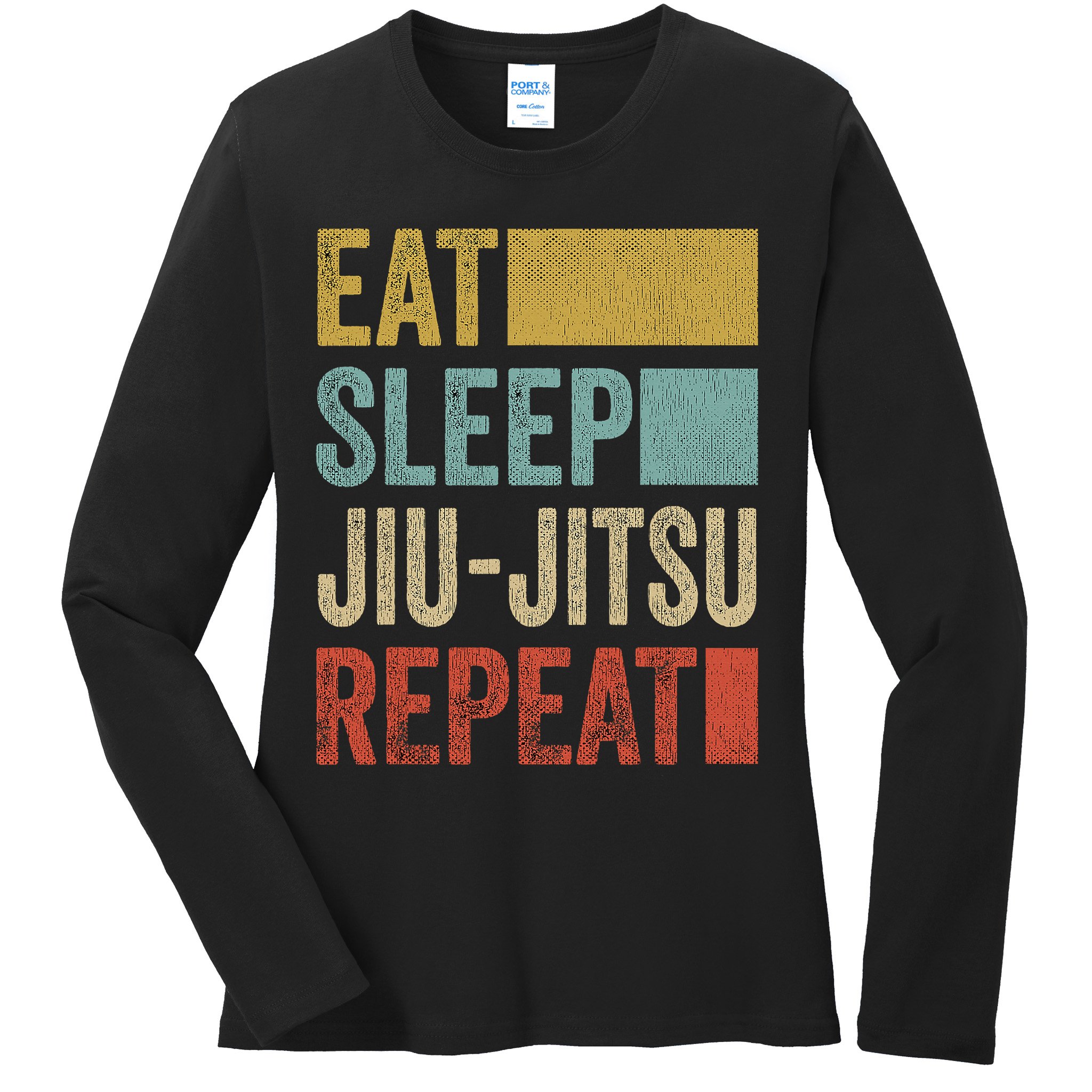 Funny Eat Sleep Jiu-Jitsu Repeat Gift Ladies Long Sleeve Shirt