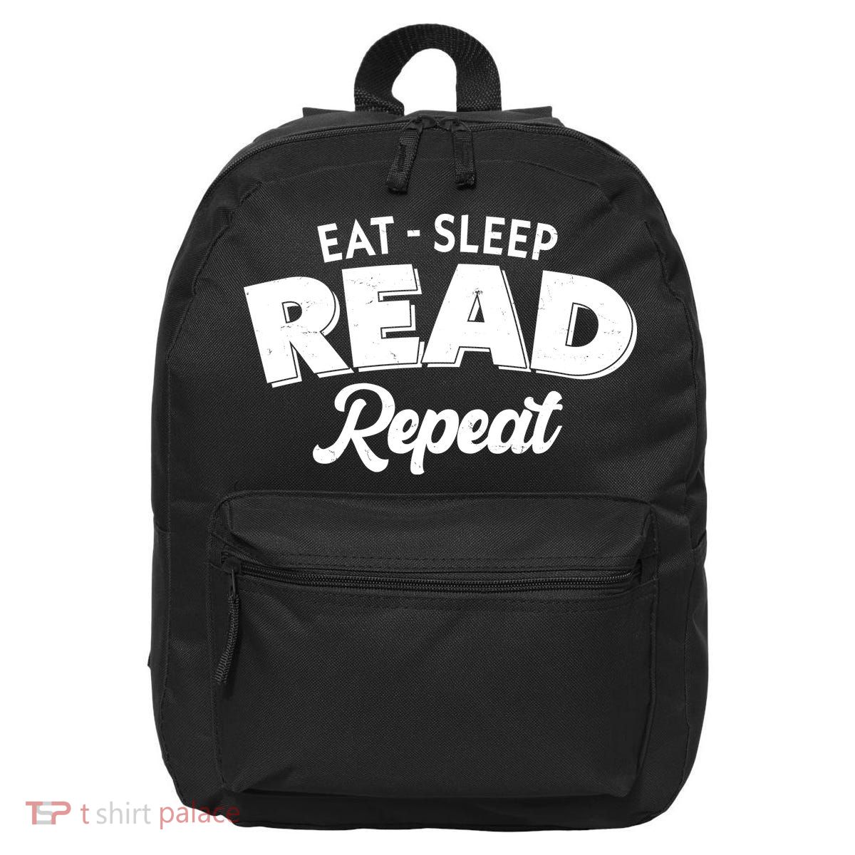 Funny Eat Sleep Read Repeat Book Lover 16 in Basic Backpack
