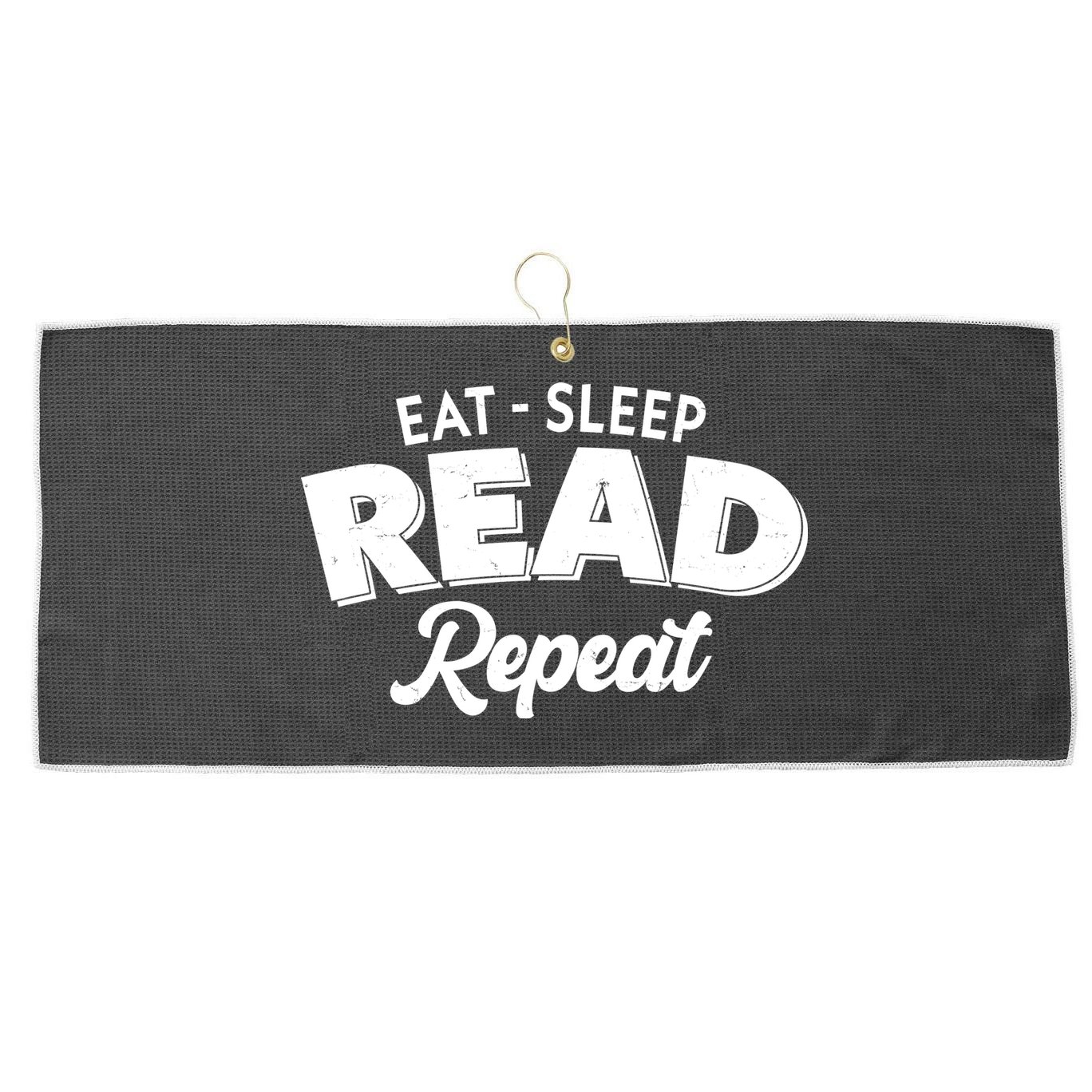 Funny Eat Sleep Read Repeat Book Lover Large Microfiber Waffle Golf Towel