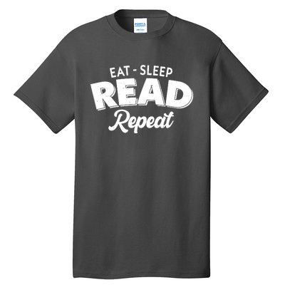 Funny Eat Sleep Read Repeat Book Lover Tall T-Shirt