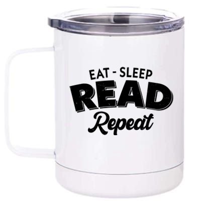 Funny Eat Sleep Read Repeat Book Lover 12 oz Stainless Steel Tumbler Cup