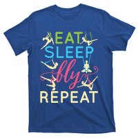 Funny Eat Sleep Fly Repeat Aerial Yoga Silks Gift Funny Gift T-Shirt