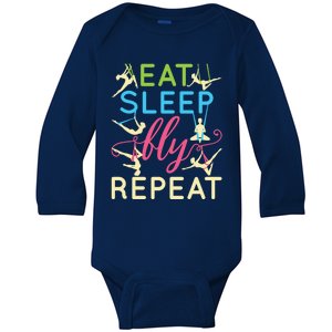 Funny Eat Sleep Fly Repeat Aerial Yoga Silks Gift Funny Gift Baby Long Sleeve Bodysuit