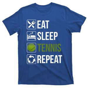 Funny Eat Sleep Tennis Repeat Gift T-Shirt