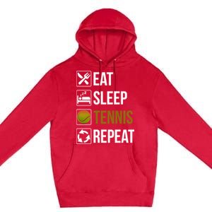 Funny Eat Sleep Tennis Repeat Gift Premium Pullover Hoodie