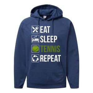 Funny Eat Sleep Tennis Repeat Gift Performance Fleece Hoodie