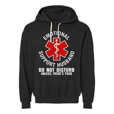 Funny Emotional Support Husband Do Not Pet Dad Humor Love Garment-Dyed Fleece Hoodie