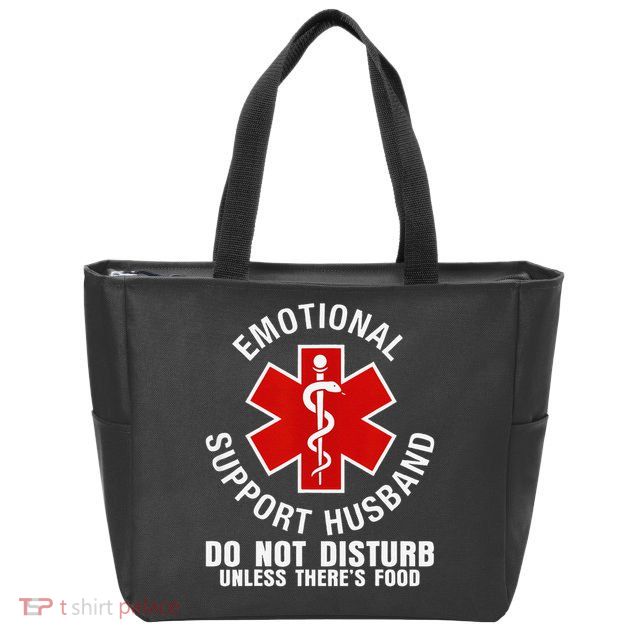 Funny Emotional Support Husband Do Not Pet Dad Humor Love Zip Tote Bag