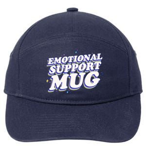 Funny Emotional Support Mug Blue Version 7-Panel Snapback Hat