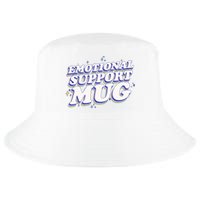 Funny Emotional Support Mug Blue Version Cool Comfort Performance Bucket Hat