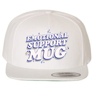 Funny Emotional Support Mug Blue Version Wool Snapback Cap