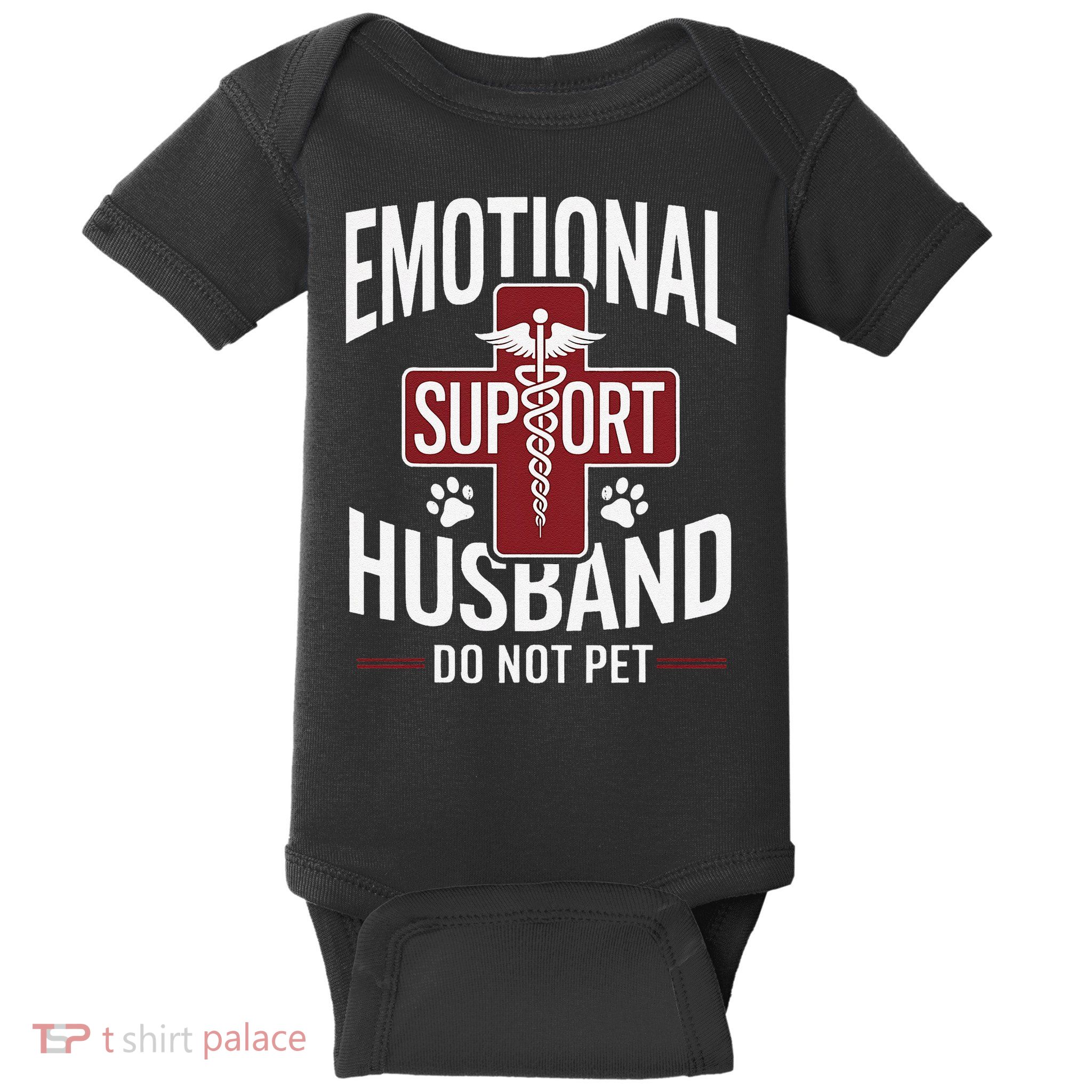 Funny Emotional Support Husband Do Not Pet Baby Bodysuit