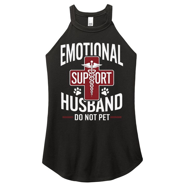 Funny Emotional Support Husband Do Not Pet Women's Perfect Tri Rocker Tank
