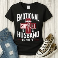 Funny Emotional Support Husband Do Not Pet Womens T-Shirt