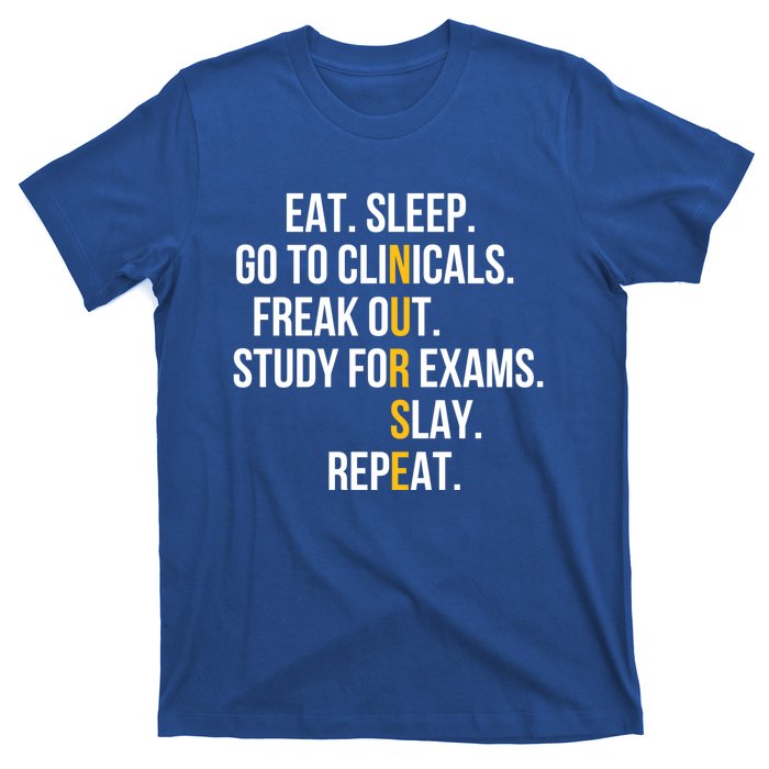 Funny Eat Sleep Go To Clinicals Nurse Life Nursing School Gift T-Shirt