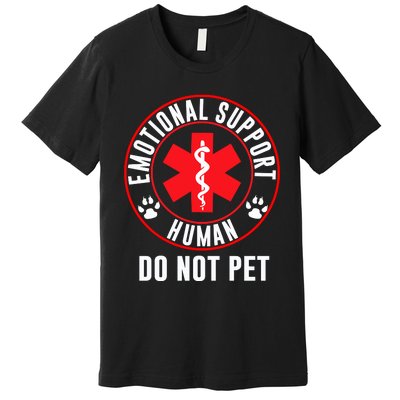 Funny Emotional Support Human Do Not Pet Gift Service Dog Love Humor Gift Premium T-Shirt