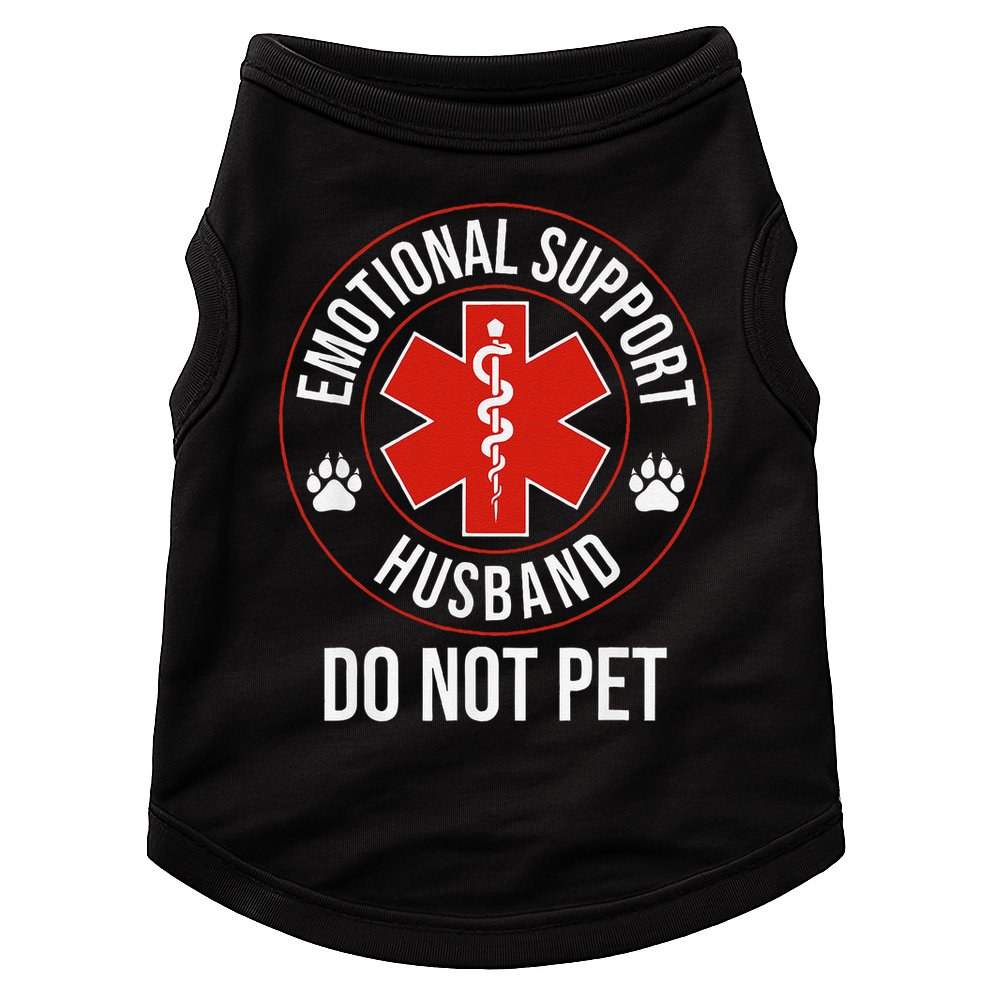Funny Emotional Support Husband Do Not Pet Doggie Tank