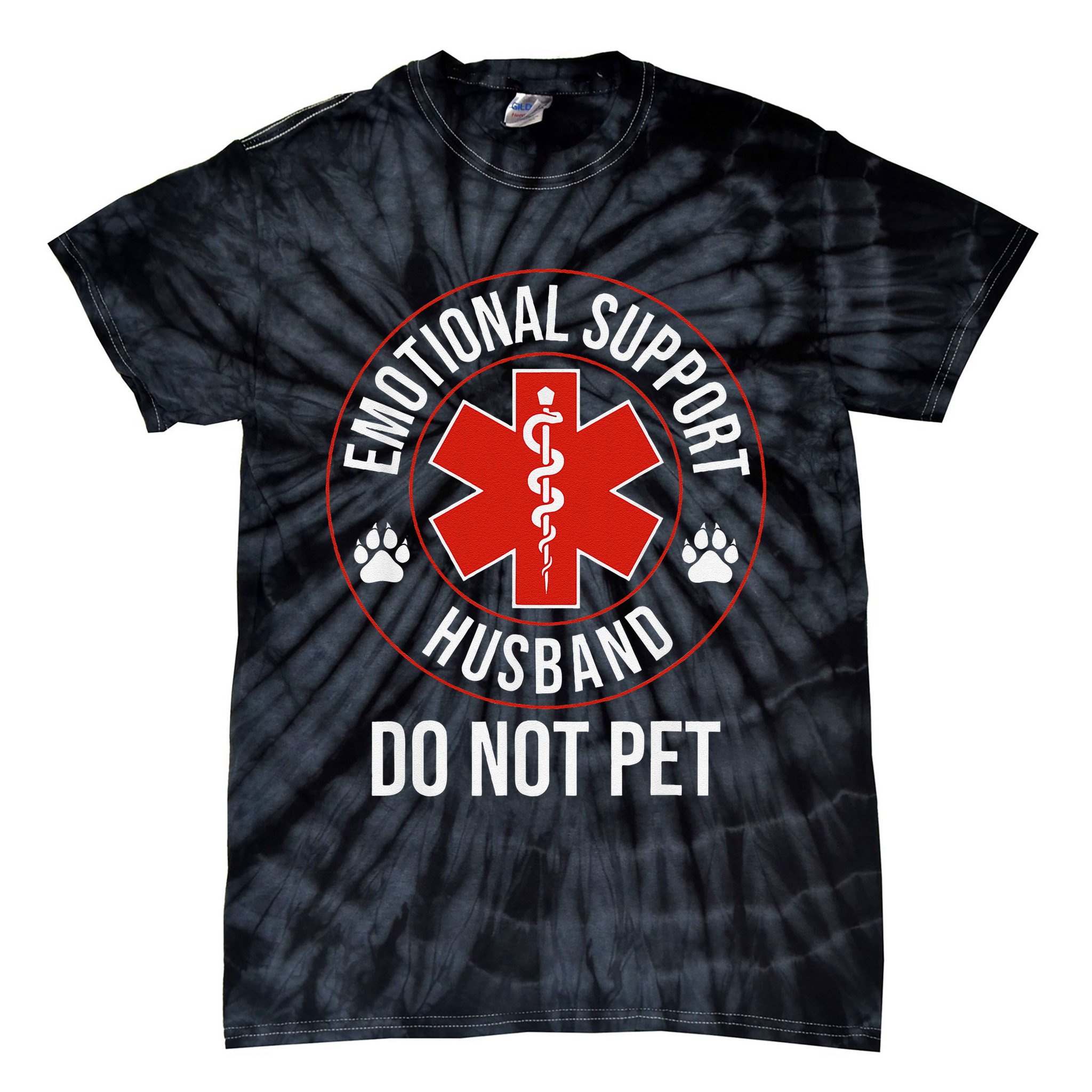Funny Emotional Support Husband Do Not Pet Tie-Dye T-Shirt